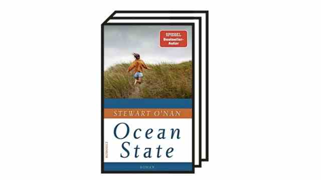 Stewart O'Nan: "Ocean State": Stewart O'Nan: Ocean State.  Novel.  Translated from the English by Thomas Gunkel.  Rowohlt, Hamburg 2022. 256 pages, 22 euros.