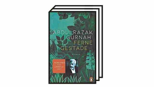 Abdulrazak Gurnah's novel "distant shores": Abdulrazak Gurnah: Distant shores.  Translated from the English by Thomas Brückner.  Penguin Verlag, Munich 2022. 416 pages, 26 euros.