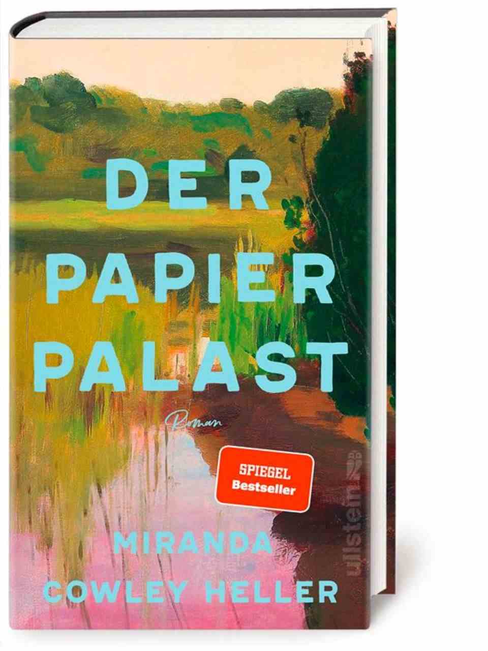 "The Paper Palace" by Miranda Cowley Heller, translated by Susanne Höbel.  Ullstein, 448 pages, 23.99 euros