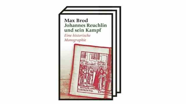 500th anniversary of the death of Johannes Reuchlin: Max Brod: Johannes Reuchlin and his struggle.  A historical monograph.  With an afterword by Karl E. Grözinger.  Wallstein Verlag, Goettingen 2022.