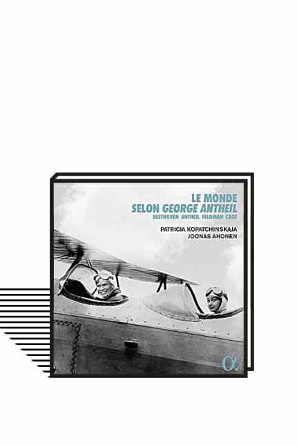 Five favorites of the week: CD "Le monde selon George Antheil"