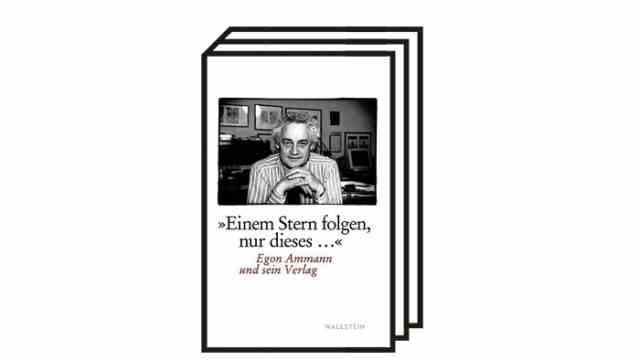 Contemporaries remember Egon Ammann: "Follow a star, just this..." Egon Ammann and his publishing house.  Edited by Ingrid Sonntag and Marie-Luise Flammersfeld.  Wallstein, Göttingen 2022. 342 pages, 20 euros.