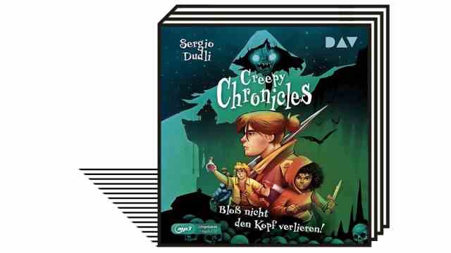 Audiobook for children: Sergio Dudli: Creepy Chronicles - Part 1: Don't lose your head!  Unabridged reading with Marius Clarén and Dirk Petrick.  Audio Verlag, Berlin 2022. 9 hours 54 minutes, 16 euros.  From 12 years.