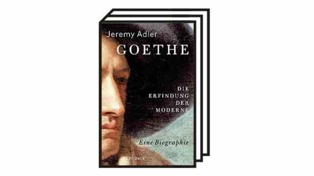 Jeremy Adler's Goethe biography: Jeremy Adler: Goethe.  The invention of modernity.  A biography.  Translated from the English by Michael Bischoff.  Revised and expanded version based on the translation.  CH Beck Verlag, Munich 2022. 656 pages, 34 euros.