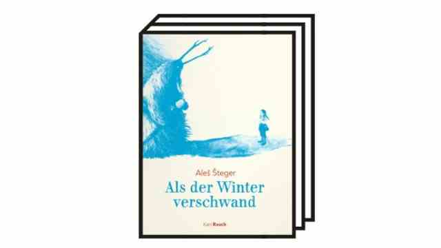 Aleš Šteger: "When winter went away": Aleš Šteger: When winter disappeared.  Illustrated by Tina Dobrajc.  Translated from the Slovenian by Matthias Göritz.  Karl Rauch Verlag, Düsseldorf 2022, 176 pages, 18 euros.  From 10 years on.