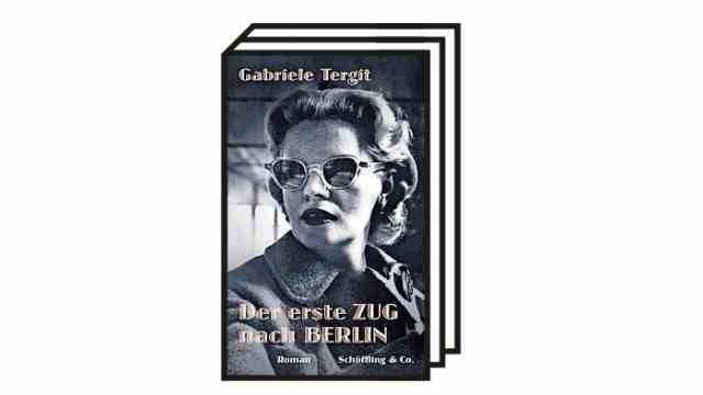 Books of the month: Gabriele Tergit: The first train to Berlin.  Novel.  Edited from the estate and with an afterword by Nicole Henneberg.  Schöffling & Co, Frankfurt am Main, 2023. 208 pages, 22 euros.