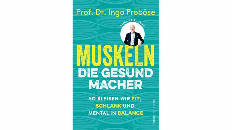 In his new book, Ingo Froboese describes how muscles work in our body and what happens when we lose muscle mass. "Muscles the health makers.  This is how we stay fit, slim and mentally balanced"Ullstein, 320 pages, 19.99 euros