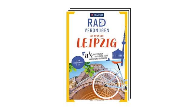 Cycling literature: Kay Tschersich: cycling fun in and around Leipzig.  Kompass-Karte GmbH, Innsbruck 2023. 240 pages, 18.95 euros.