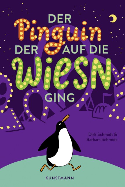 Children's book: Dirk Schmidt, Barbara Schmidt: The penguin who went to the Oktoberfest.  Verlag Antje Kunstmann 2023, 32 pages.  16 euros.  From 3 years.
