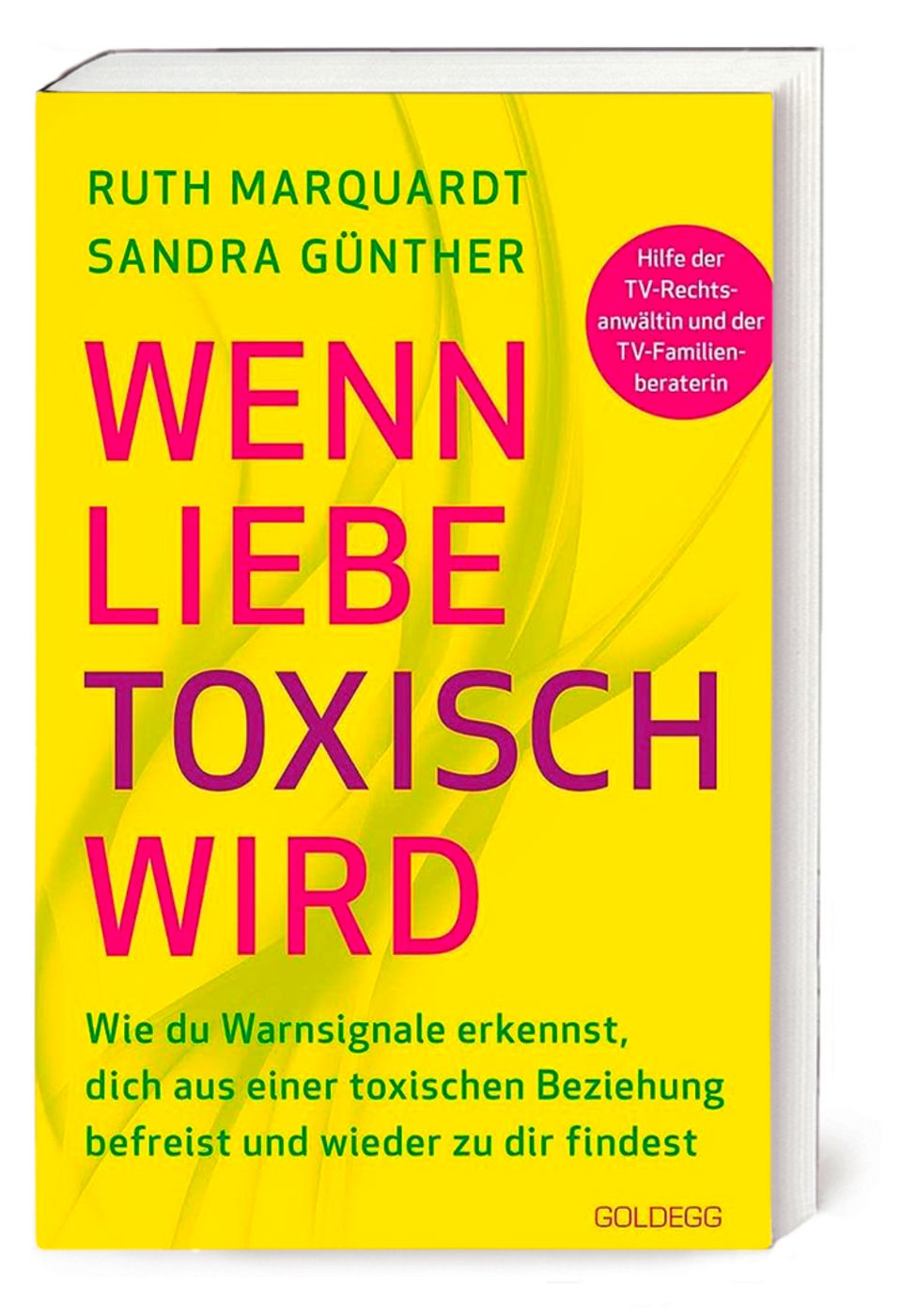 Buchcover "Wenn Liebe toxisch wird" von Ruth Marquardt und Sandra Günther