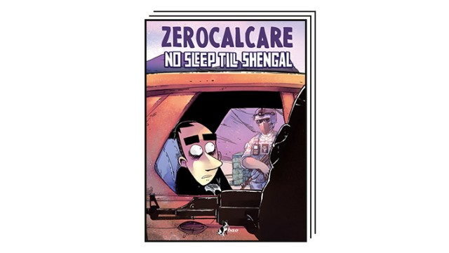 The best comics for fall: Zerocalcare: No Sleep till Shengal.  Translated from Italian by Myriam Alfano.  Avant Verlag, Berlin 2023. 200 pages, 28 euros.