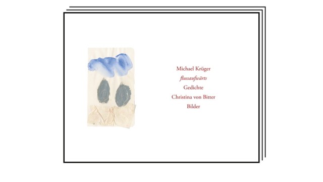 Favorites of the week: The sculptor and painter Christina von Bitter illustrates the poetry of Michael Krüger.