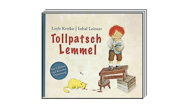 Kinder- und Jugendliteratur: Leyb Kvitko: Tollpatsch Lemmel. Illustrationen: Inbal Leitner. Ariella Verlag, Berlin 2023. 48 Seiten, 18 Euro. Ab 3 Jahren.
